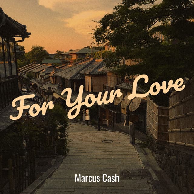 For Your Love