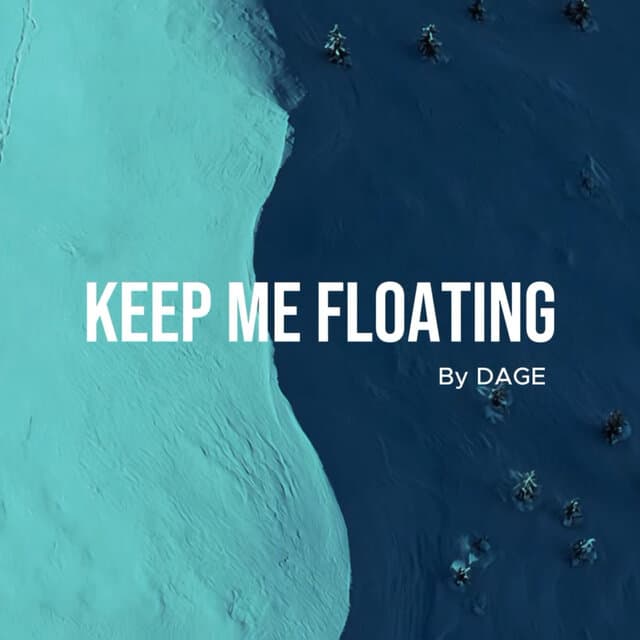 Keep Me Floating