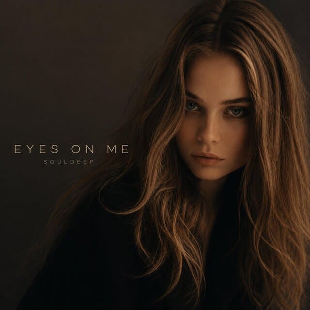 Eyes on Me
